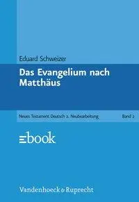 Cover: 9783525513064 | Das Evangelium nach Matthäus | Eduard Schweizer | Taschenbuch | 370 S.