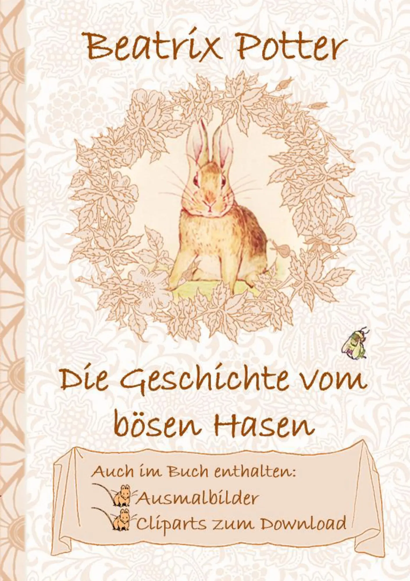 Cover: 9783752843064 | Die Geschichte vom bösen Hasen (inklusive Ausmalbilder und Cliparts...
