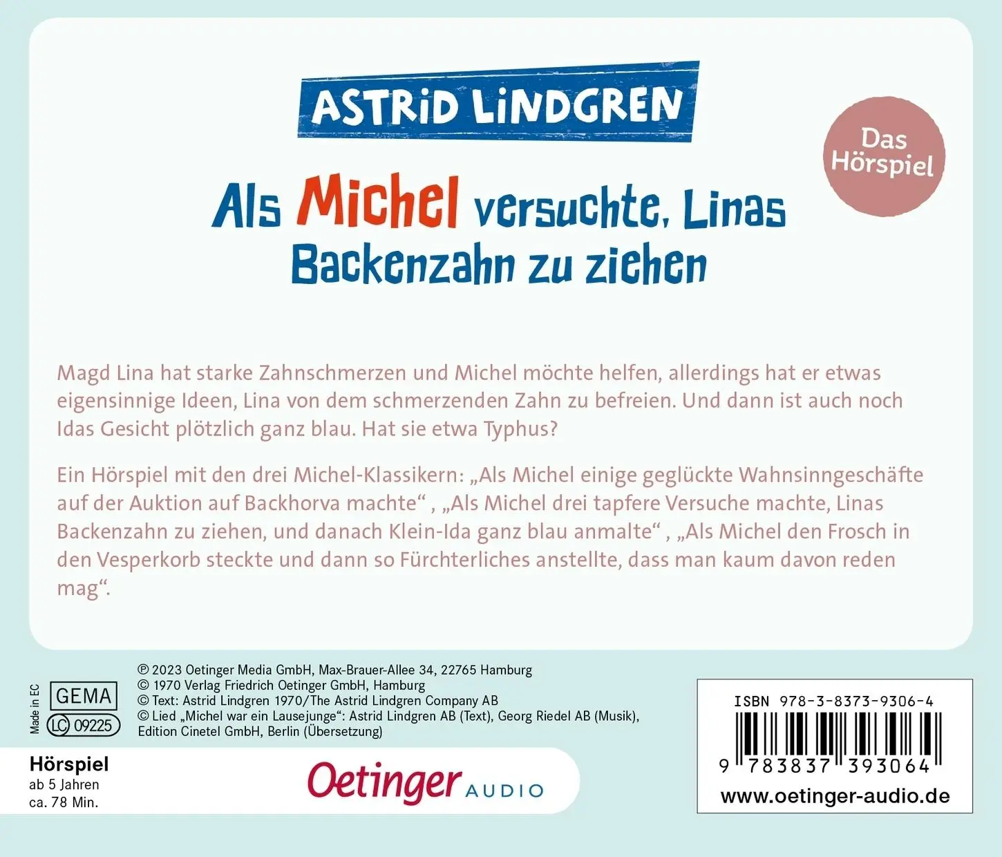 Rückseite: 9783837393064 | Als Michel versuchte, Linas Backenzahn zu ziehen | Das Hörspiel | CD