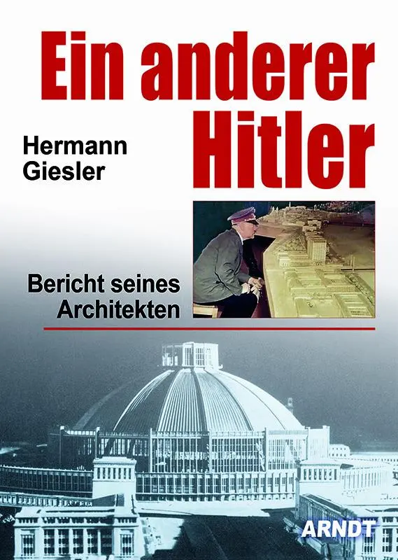 Cover: 9783887413064 | Ein anderer Hitler | Hermann Giesler | Buch | Deutsch | 2020