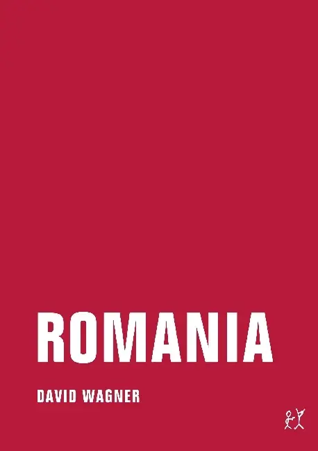 Cover: 9783957323064 | Romania | David Wagner | Taschenbuch | 144 S. | Deutsch | 2018