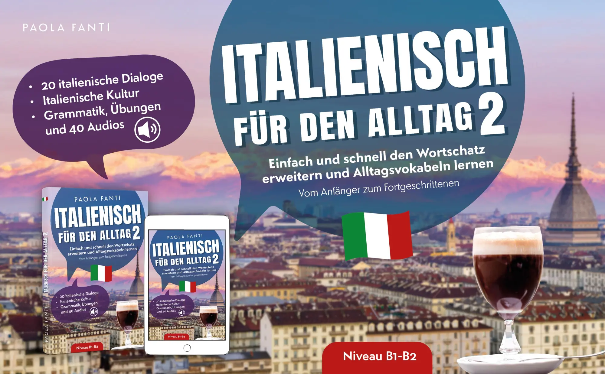 Bild: 9783982523064 | Italienisch für den Alltag 2 B1-B2 Vom Anfänger zum...