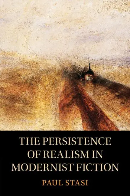 Cover: 9781009223164 | The Persistence of Realism in Modernist Fiction | Paul Stasi | Buch
