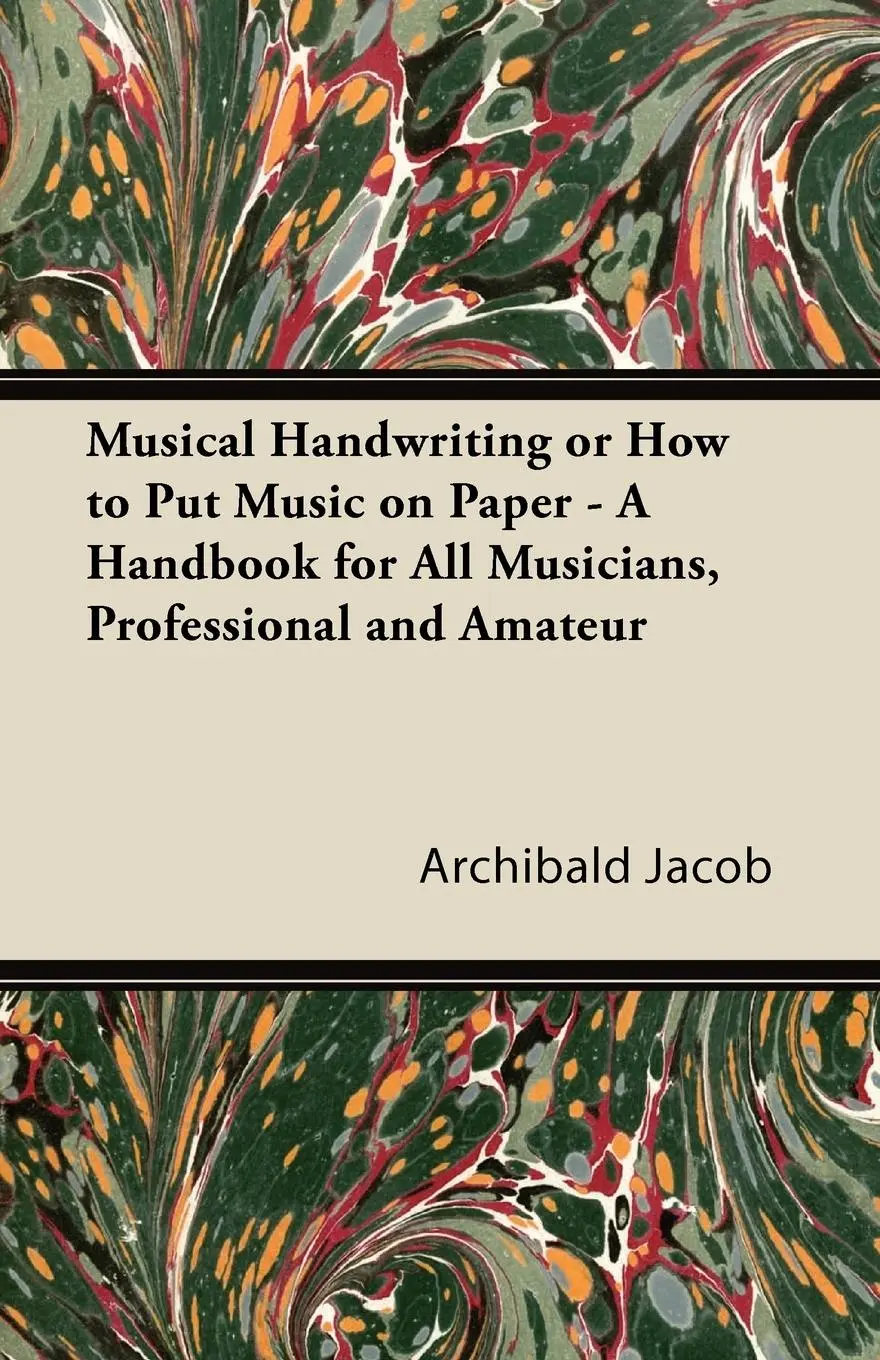 Cover: 9781447423164 | Musical Handwriting or How to Put Music on Paper - A Handbook for...