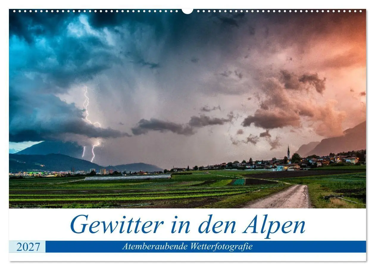 Cover: 9783569543164 | Gewitter in den Alpen (Wandkalender 2027 DIN A2 quer), CALVENDO...