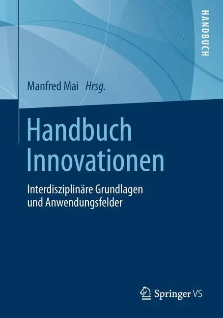 Cover: 9783658023164 | Handbuch Innovationen | Manfred Mai | Taschenbuch | Paperback | x