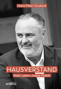Cover: 9783711003164 | Hausverstand | Mein Leben, meine Politik | Hans Peter Doskozil | Buch