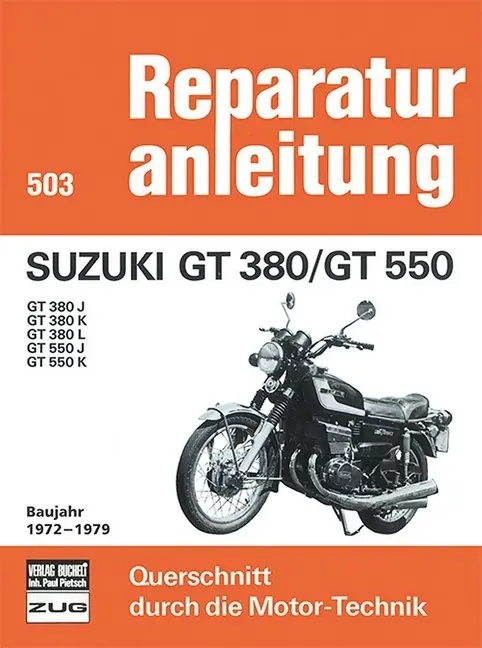 Cover: 9783716813164 | Suzuki GT 380/GT 550 Baujahr 1972-1979 | Taschenbuch | 112 S. | 2013