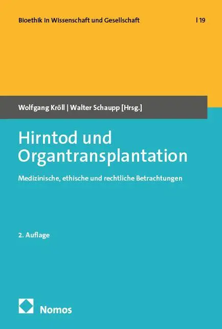 Cover: 9783756033164 | Hirntod und Organtransplantation | Wolfgang Kröll (u. a.) | Buch