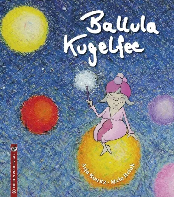 Cover: 9783943833164 | Ballula Kugelfee | Asja Bonitz (u. a.) | Buch | 34 S. | Deutsch | 2016