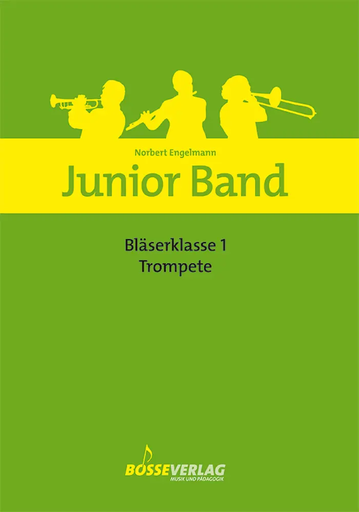 Cover: 9790201133164 | Junior Band Blaserklasse 1 Trumpet | Norbert Engelmann | Einzelstimme