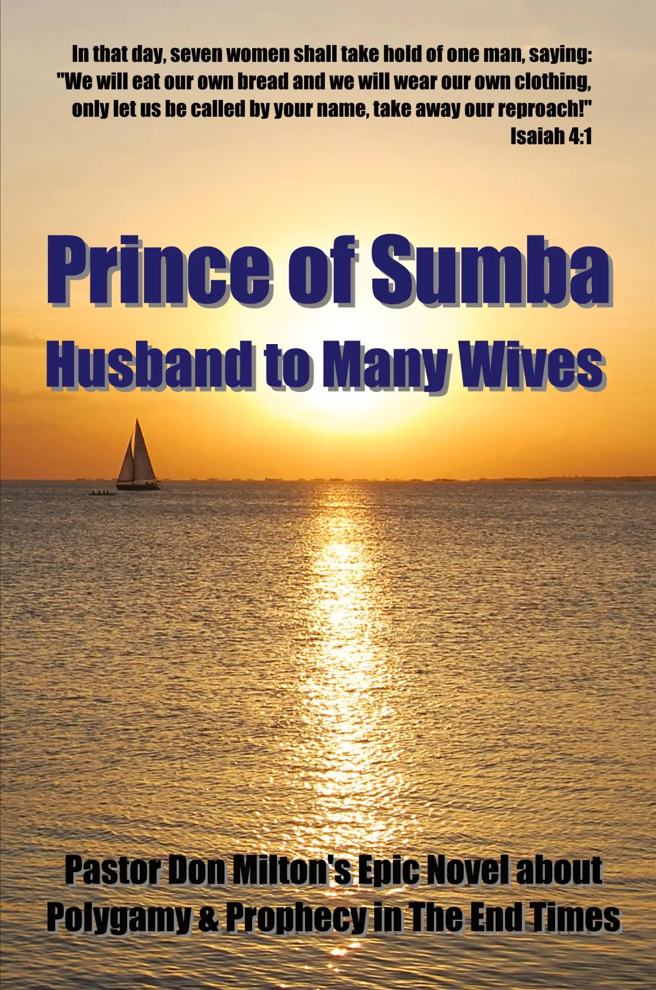 Cover: 9780615293264 | Prince of Sumba, Husband to Many Wives | Don Milton | Taschenbuch