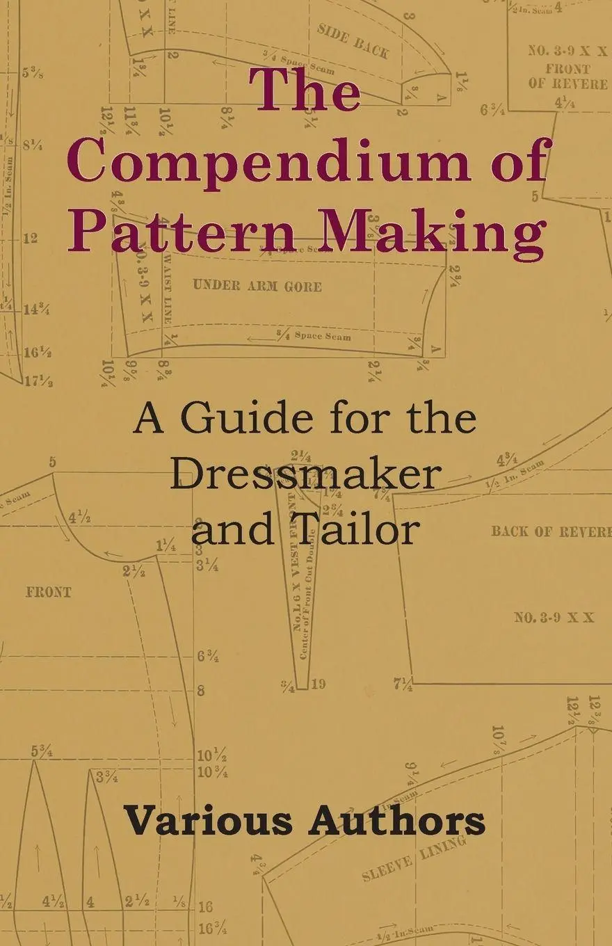 Cover: 9781447413264 | The Compendium of Pattern Making - A Guide for the Dressmaker and...