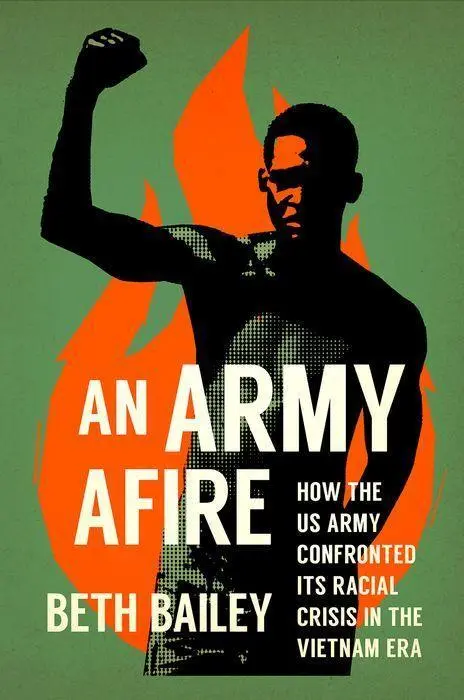 Cover: 9781469673264 | An Army Afire | Beth Bailey | Buch | Einband - fest (Hardcover) | 2023