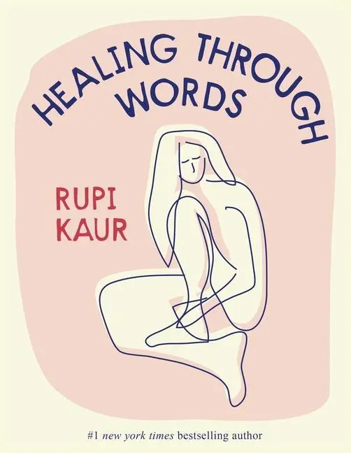 Cover: 9781524873264 | Healing Through Words | Rupi Kaur | Buch | Englisch | 2022