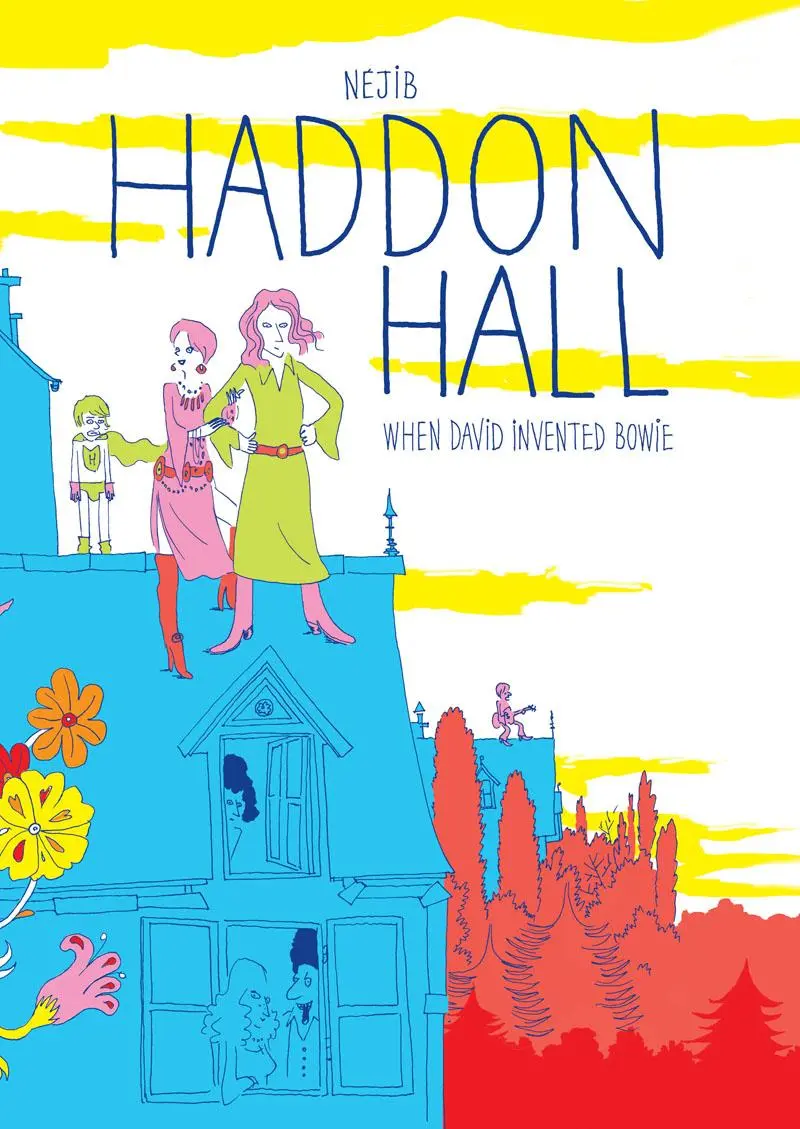Cover: 9781910593264 | Haddon Hall | When David Invented Bowie | Nejib | Buch | 144 S. | 2017