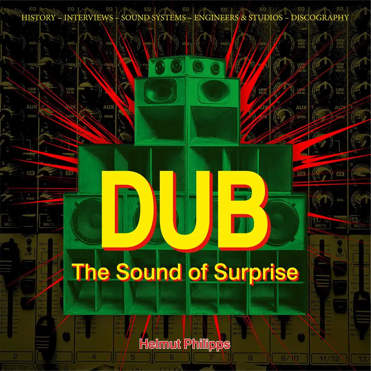 Cover: 9783283013264 | Dub - The Sound of Surprise | Helmut Philipps | Buch | 256 S. | 2024