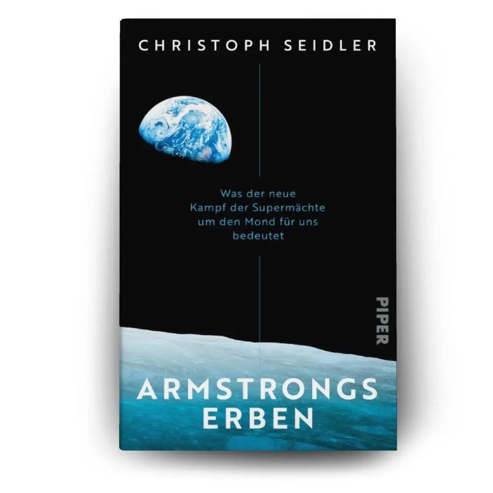 Rückseite: 9783492073264 | Armstrongs Erben | Christoph Seidler | Buch | 336 S. | Deutsch | 2025