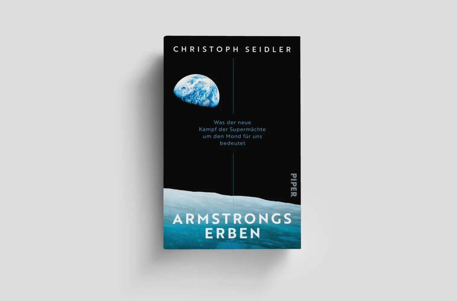 Bild: 9783492073264 | Armstrongs Erben | Christoph Seidler | Buch | 336 S. | Deutsch | 2025