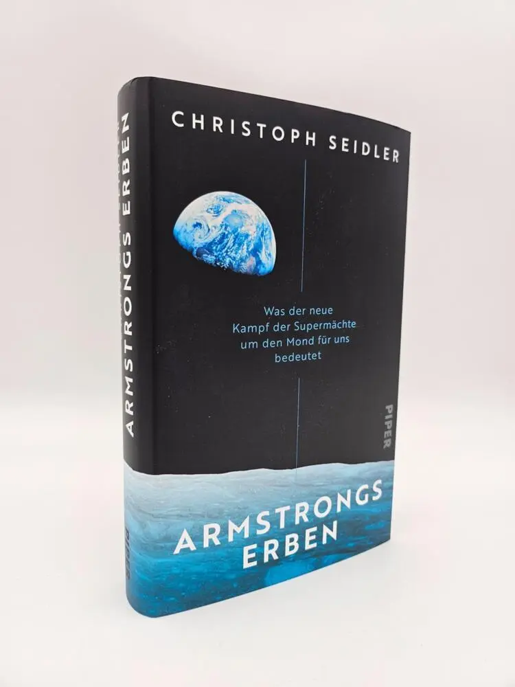 Bild: 9783492073264 | Armstrongs Erben | Christoph Seidler | Buch | 336 S. | Deutsch | 2025