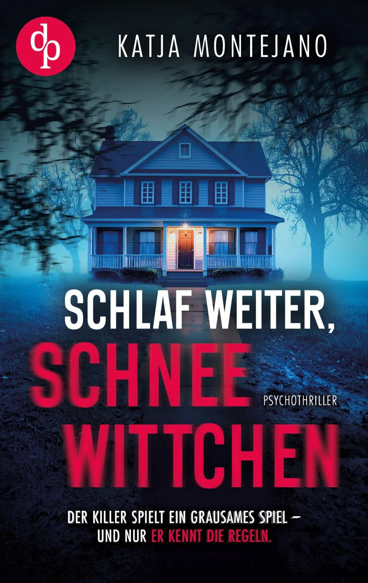 Cover: 9783690903264 | Schlaf weiter, Schneewittchen Ein düsterer Psychothriller | Montejano