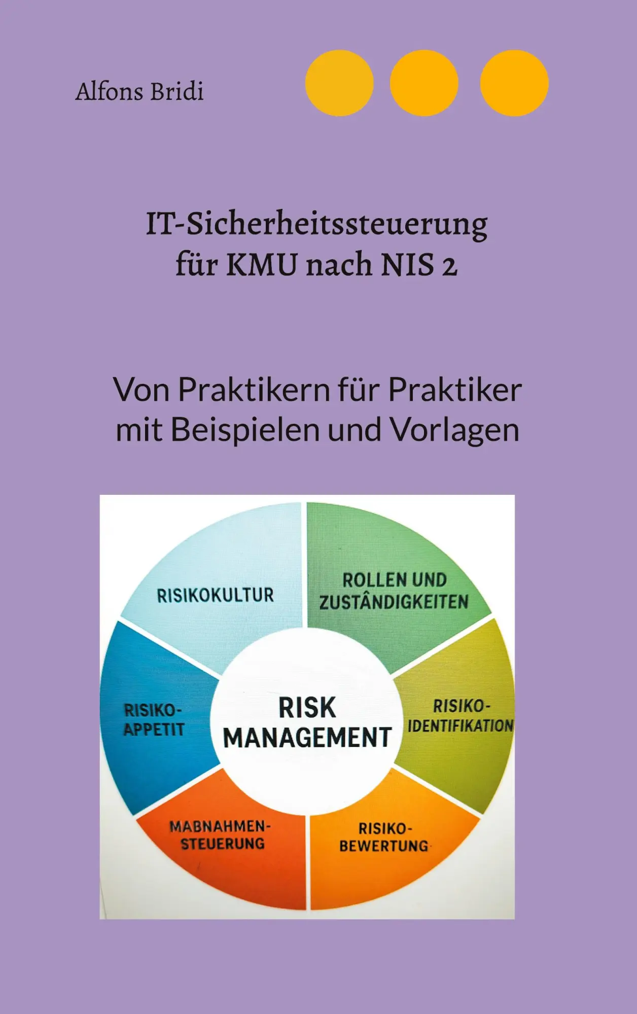Cover: 9783819243264 | IT-Sicherheitssteuerung für KMU nach NIS2 | Alfons Bridi | Taschenbuch