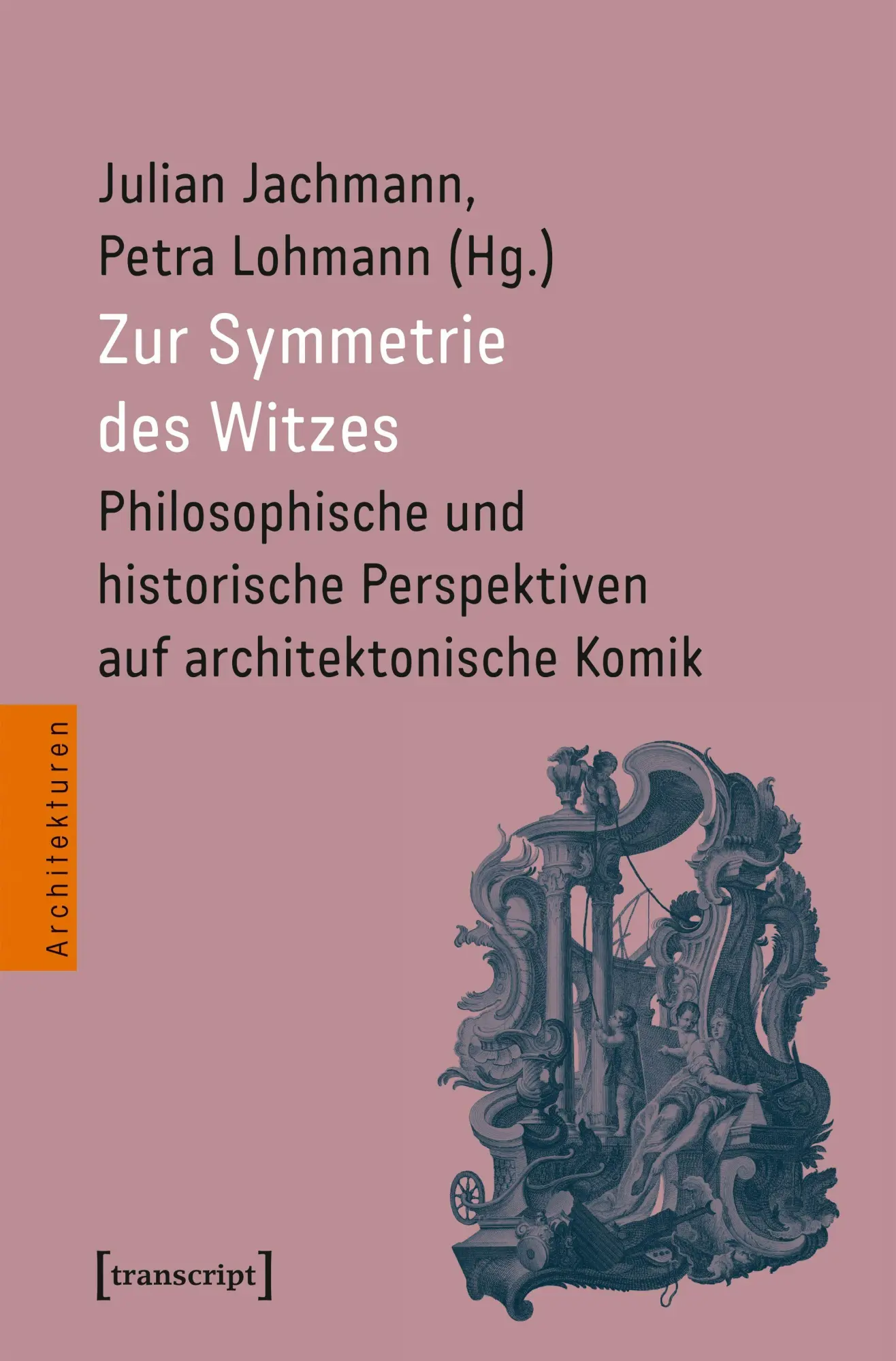 Cover: 9783837683264 | Zur Symmetrie des Witzes | Julian Jachmann (u. a.) | Taschenbuch
