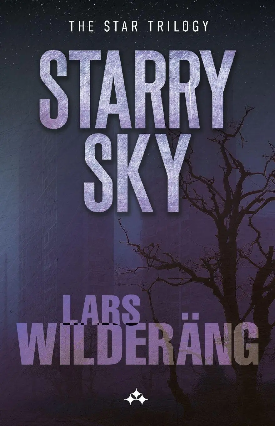 Cover: 9789190043264 | Starry Sky - The Star Trilogy 1 | Lars Wilderäng | Taschenbuch | 2026