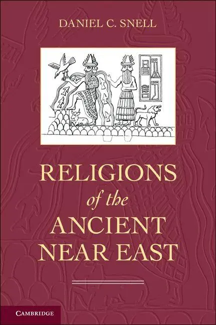 Cover: 9780521683364 | Religions of the Ancient Near East | Daniel C. Snell | Taschenbuch