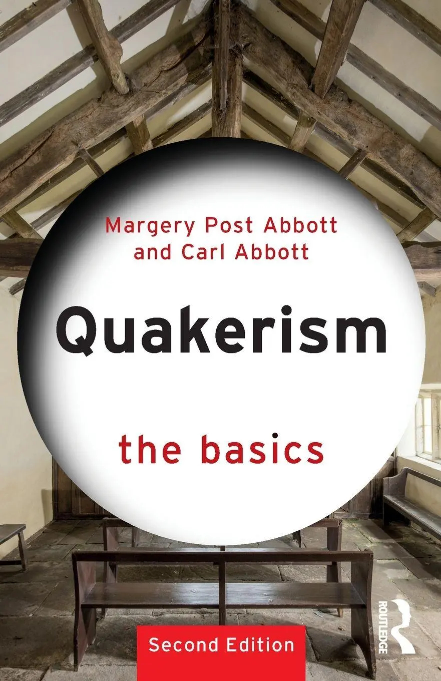 Cover: 9781032803364 | Quakerism | The Basics | Margery Post Abbott (u. a.) | Taschenbuch