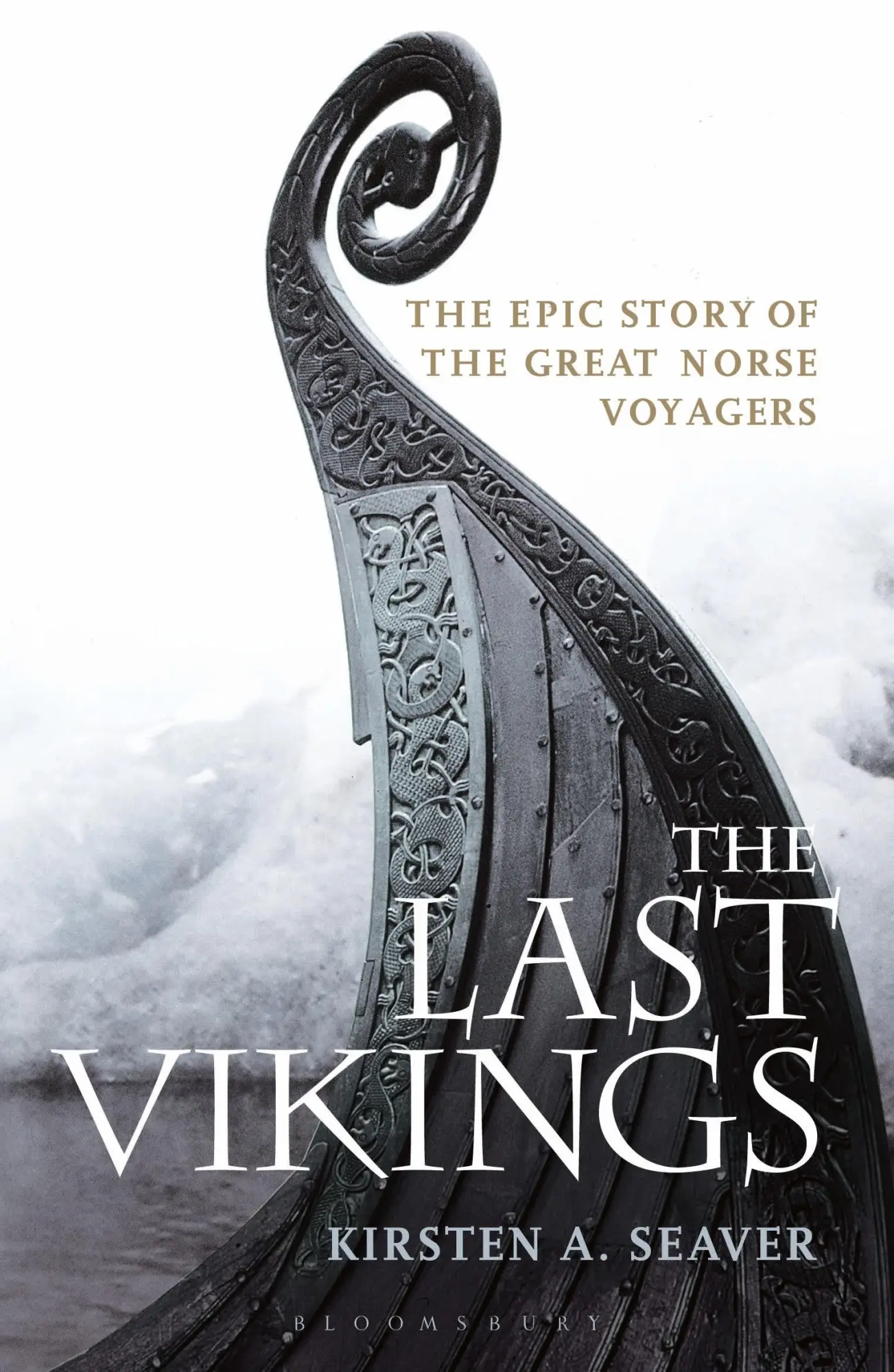 Cover: 9781350143364 | The Last Vikings | The Epic Story of the Great Norse Voyagers | Seaver