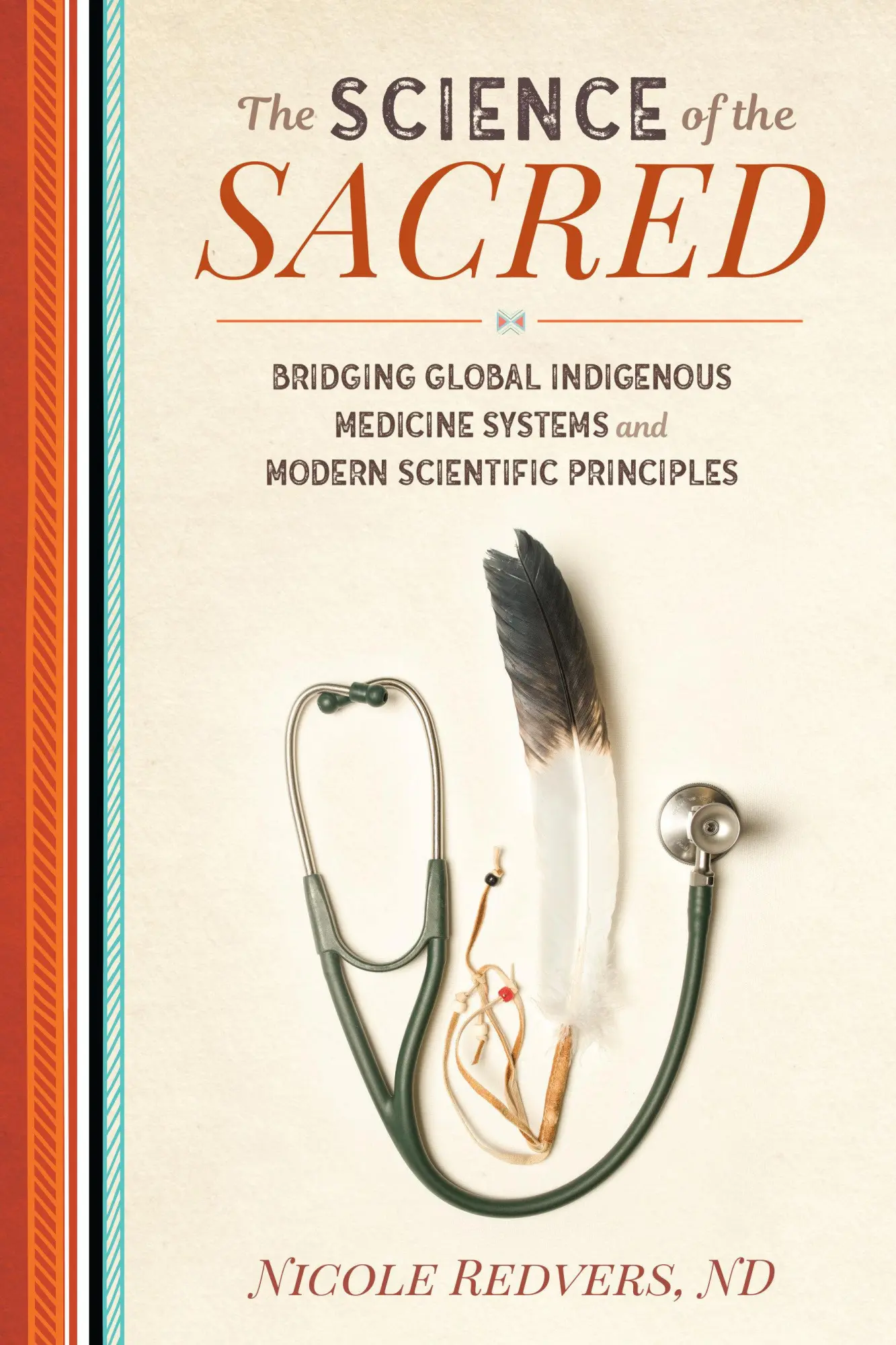 Cover: 9781623173364 | Science of the Sacred | Nicole Redvers | Taschenbuch | Englisch | 2019