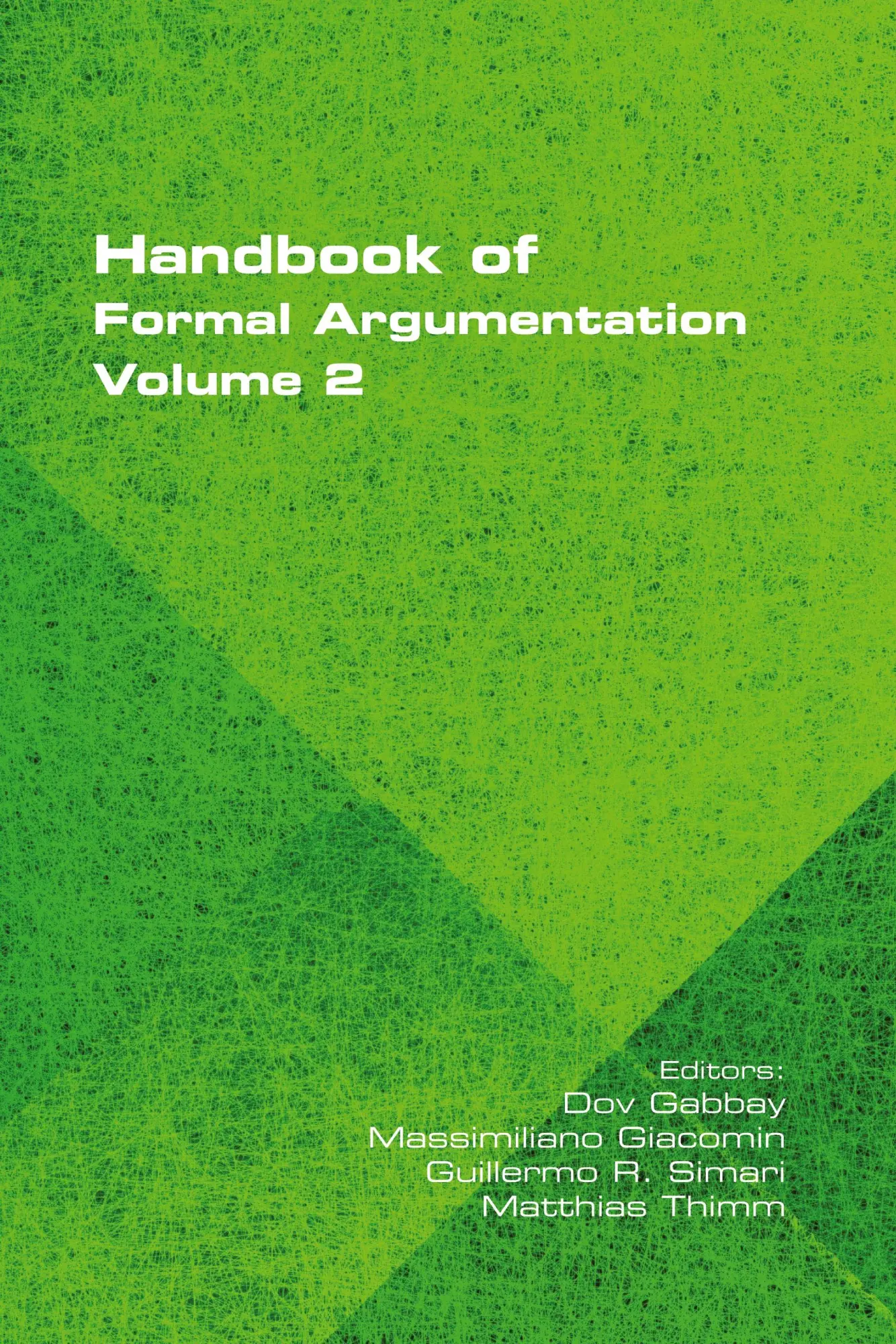 Cover: 9781848903364 | Handbook of Formal Argumentation, Volume 2 | Dov Gabbay (u. a.) | Buch