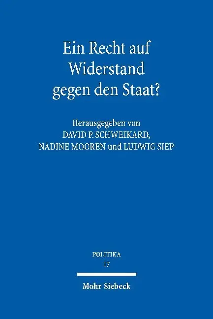 Cover: 9783161543364 | Ein Recht auf Widerstand gegen den Staat? | Schweikard (u. a.) | Buch