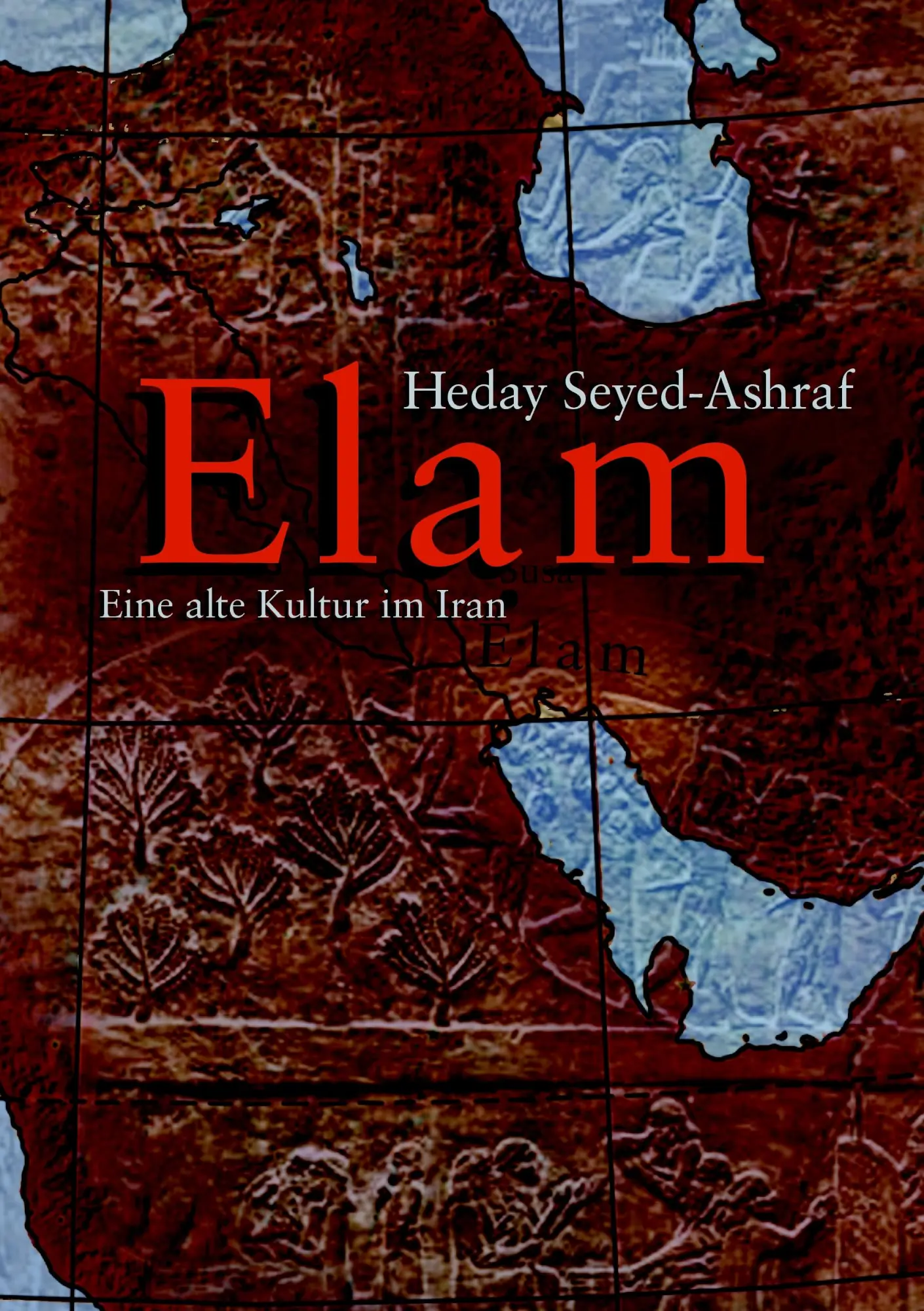 Cover: 9783833473364 | Elam - eine alte Kultur im Iran | Heday Seyed-Ashraf | Taschenbuch