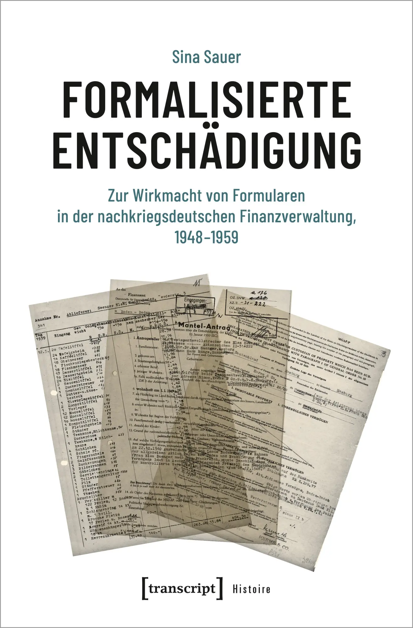 Cover: 9783837673364 | Formalisierte Entschädigung | Sina Sauer | Taschenbuch | Histoire