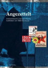 Cover: 9783863313364 | Angezettelt | Felix/Schüler-Springorum, Stefan Axster (u. a.) | Buch