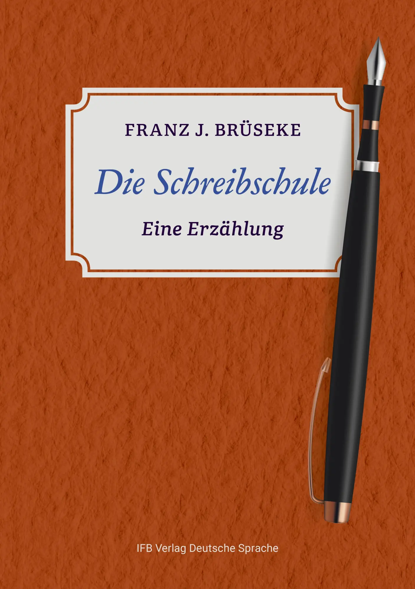 Cover: 9783949233364 | Die Schreibschule | Eine Erzählung | Franz J. Brüseke | Taschenbuch