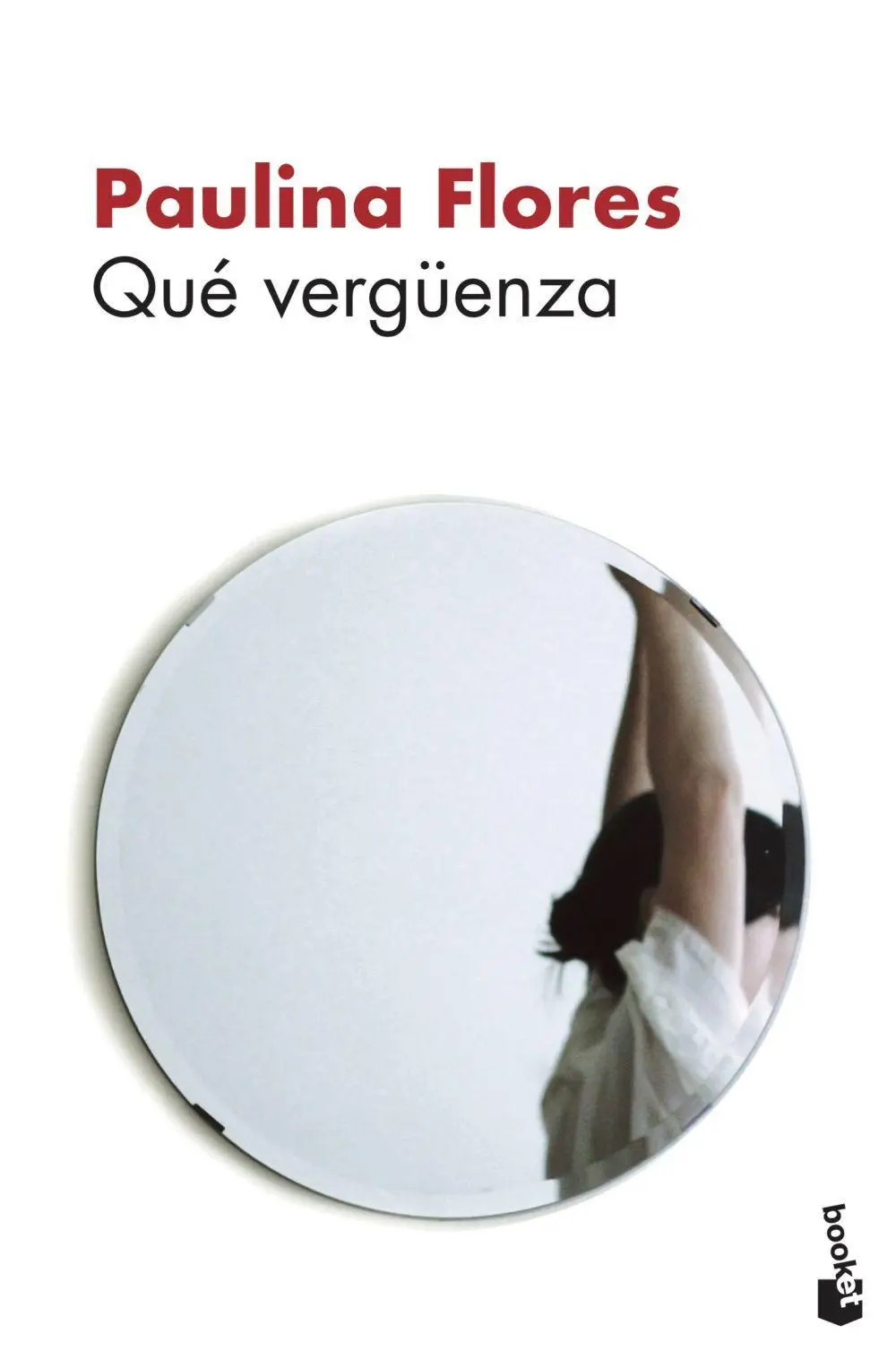 Cover: 9788432233364 | Qué vergüenza | Paulina Flores Rojas | Taschenbuch | 293 S. | Spanisch