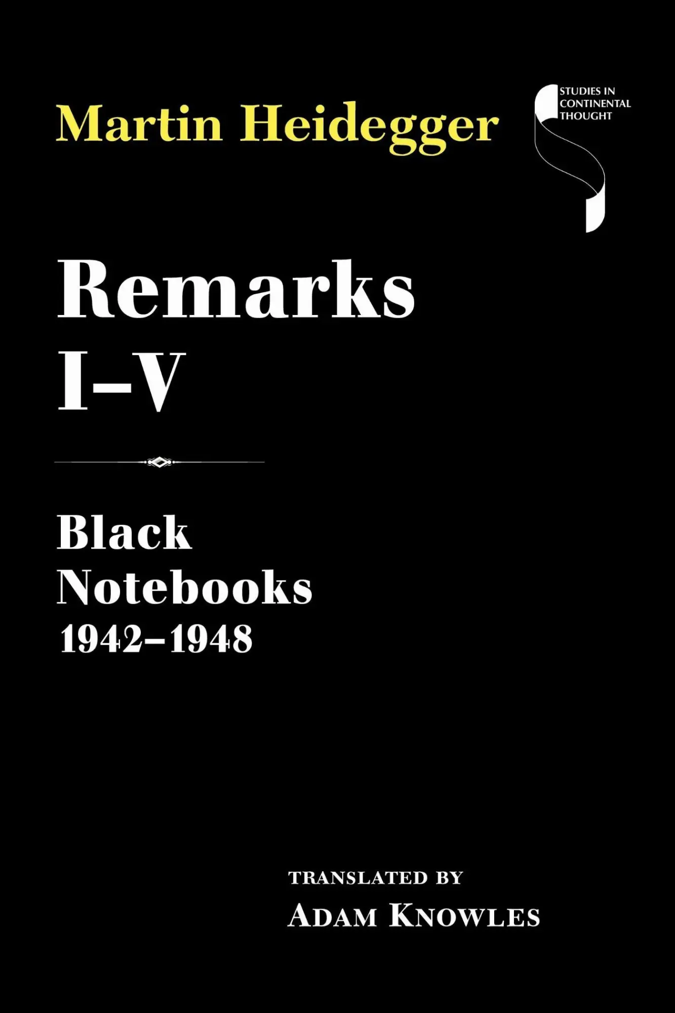 Cover: 9780253073464 | Remarks I-V | Black Notebooks 1942-1948 | Martin Heidegger | Buch