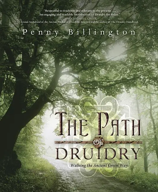 Cover: 9780738723464 | The Path of Druidry | Walking the Ancient Green Way | Penny Billington