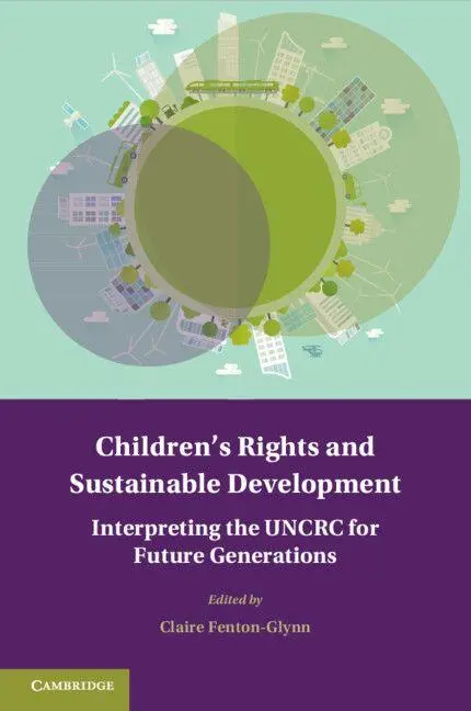 Cover: 9781316643464 | Children's Rights and Sustainable Development | Claire Fenton-Glynn