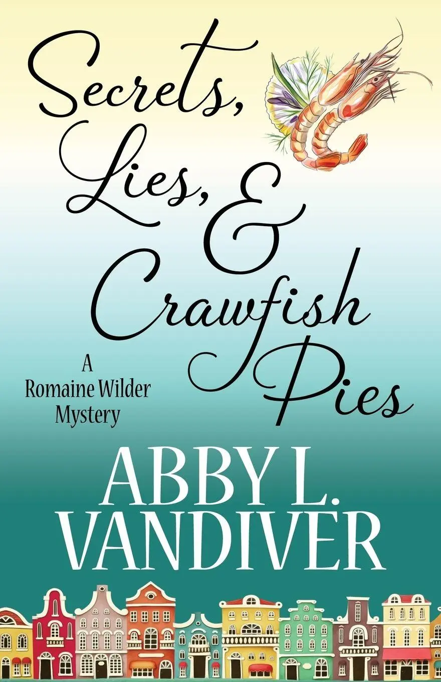 Cover: 9781635113464 | SECRETS, LIES, &amp; CRAWFISH PIES | Abby L. Vandiver | Taschenbuch | 2018