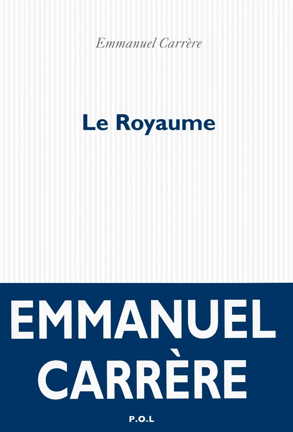 Cover: 9782070793464 | Le royaume | Emmanuel Carrère | Taschenbuch | 608 S. | Französisch