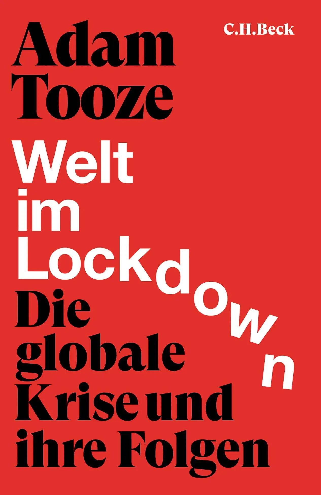 Cover: 9783406773464 | Welt im Lockdown | Die globale Krise und ihre Folgen | Adam Tooze