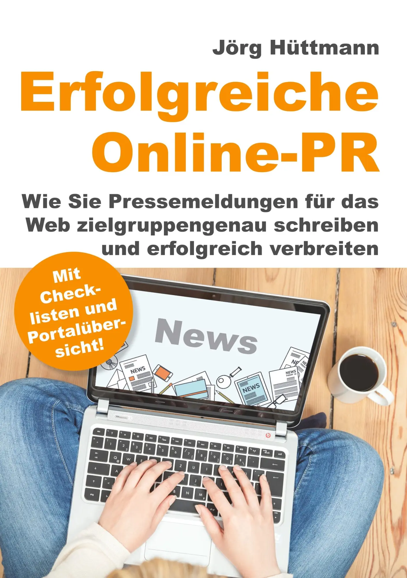 Cover: 9783748183464 | Erfolgreiche Online-PR | Jörg Hüttmann | Taschenbuch | Paperback