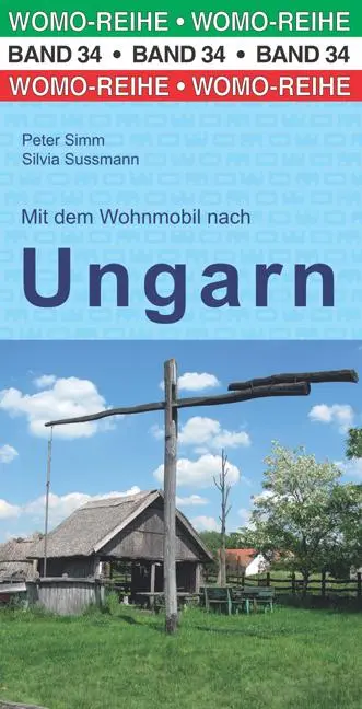 Cover: 9783869033464 | Mit dem Wohnmobil nach Ungarn | Peter Simm (u. a.) | Taschenbuch