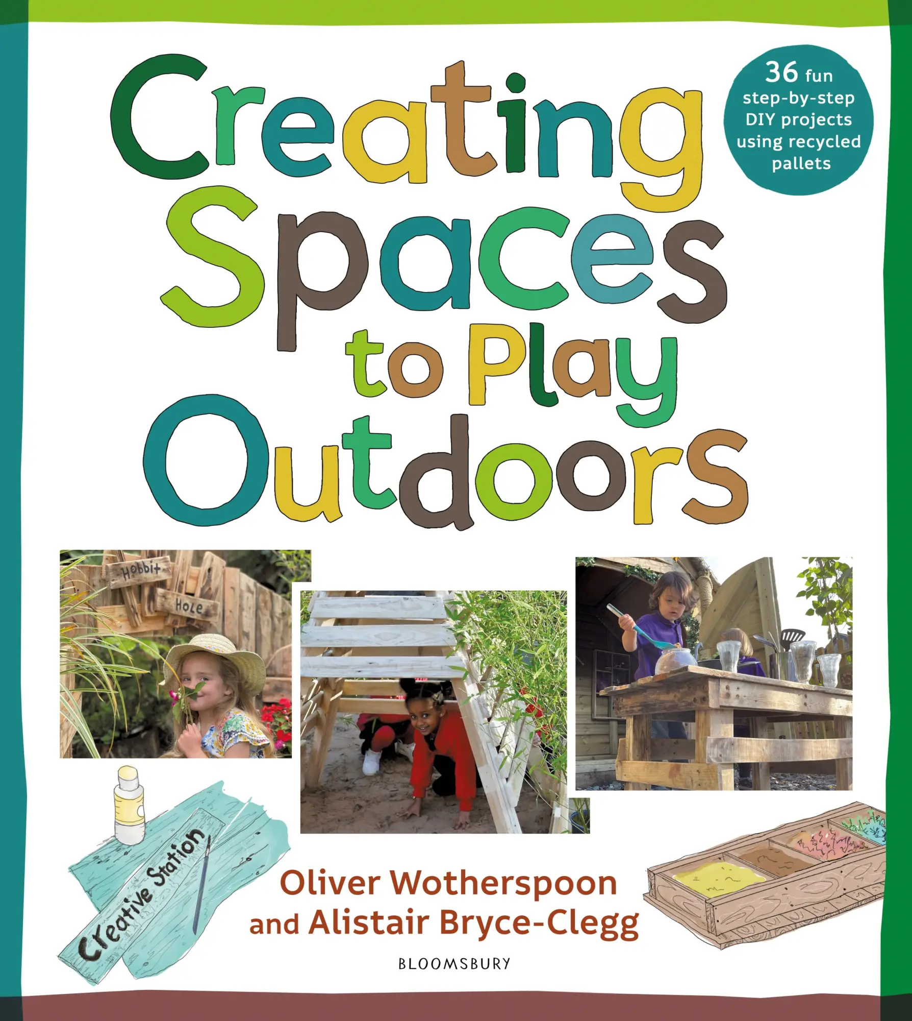 Cover: 9781472993564 | Creating Spaces to Play Outdoors | Alistair Bryce-Clegg (u. a.) | Buch