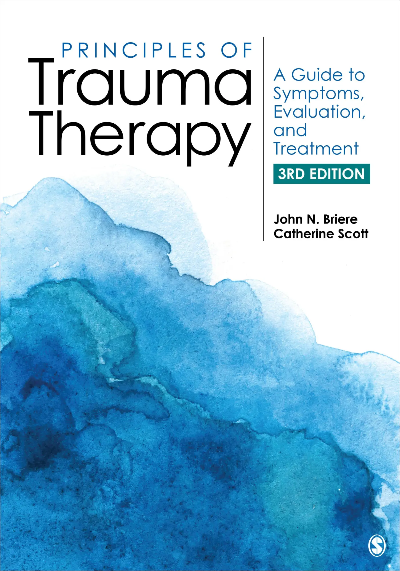 Cover: 9781544333564 | Principles of Trauma Therapy | John N Briere (u. a.) | Taschenbuch