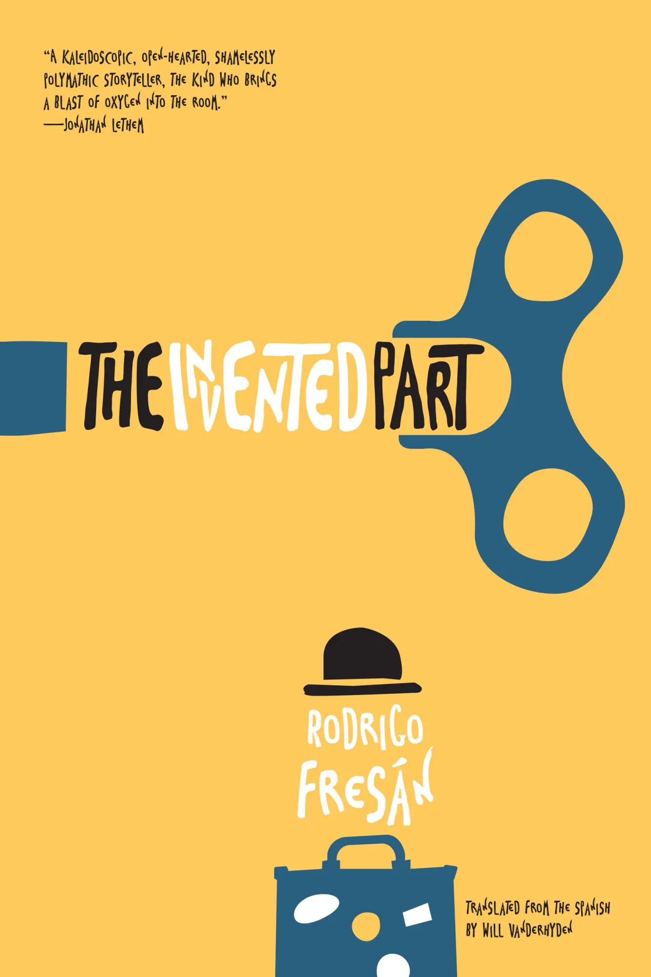 Cover: 9781940953564 | The Invented Part | Rodrigo Fresán | Taschenbuch | Englisch | 2017